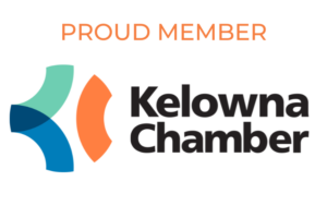 Proud Member of the Kelowna Chamber